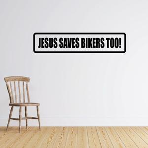 Jesus saves bikers too Decal Buy Cheap Release Dates