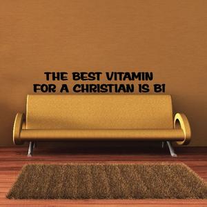 The best vitamin for a Christian is B1 Decal With Credit Card Cheap Pice