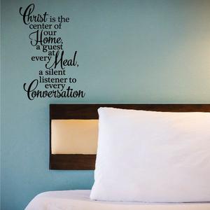 Christ is the center of our home Guest At Every Meal Wall Decal Discount 2025