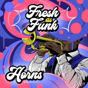 Fresh as Funk Horns Excellent Online