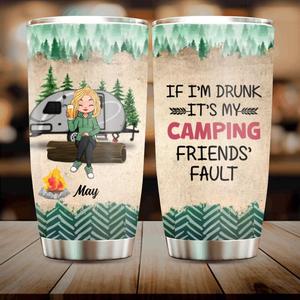 Custom Personalized Camping Friends Tumbler - Gift Idea For Camping Lovers/Friends - Upto 3 People - If I'm Drunk It's My Camping Friends' Fault Order