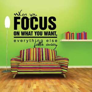When you focus on what you want everything else falls away Decal Sale View