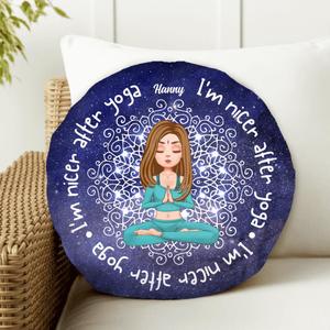 Custom Personalized Yoga Round Pillow - Gift Idea For Yoga Lover/ Birthday - I'm Nicer After Yoga Amazon Sale Online