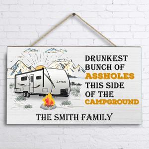 Custom Personalized Camping Door Sign - Gift Idea For Camping Lover/ Family - Drunkest Bunch Of Assholes This Side Of The Campground Marketable For Sale