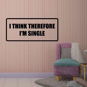 I think therefore I'm single Decal 2025 Cheap Online