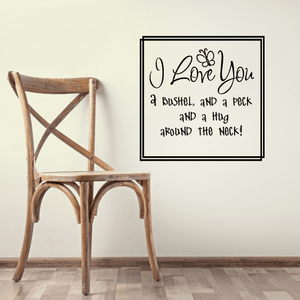 I love you a bushel and a peck Wall Decal Cheap Sale Outlet Store