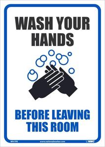 NMC WASH YOUR HANDS BEFORE LEAVING THIS ROOM, 14X10, PS VINYL - WH1PB Limited Edition