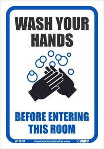 NMC WASH YOUR HANDS BEFORE ENTERING THIS ROOM, 10X7, REMOVABLE PS VINYL - WH2PR Sale Outlet