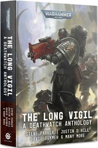 Deathwatch: The Long Vigil (Hardback) Cheap Sale 2025 Newest
