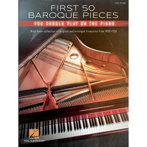 Hal Leonard 291453 First 50 Baroque Pieces You Should Play on Piano Cheap Official