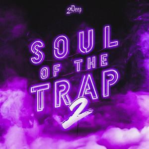 Soul Of The Trap 2 Free Shipping With Mastercard