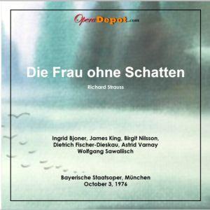 Strauss: Die Frau ohne Schatten - Bjoner, King, Nilsson, Fischer-Dieskau, Varnay; Sawallisch. München, 1976 Cheap Sale Low Pice