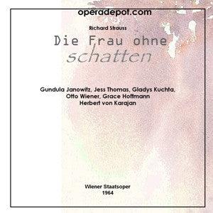Strauss: Die Frau ohne Schatten - Janowitz, Thomas, Kuchta, Wiener, Hoffman, Kreppel, Popp, Wunderlich; Karajan.  Wien, 1964 Cheap Very Cheap