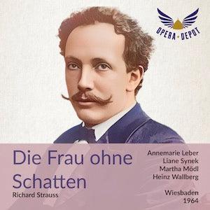 Strauss: Die Frau ohne Schatten - Leber, Liebl, Synek, Grabe, Mödl, Dernesch; Wallberg.  Wiesbaden, 1964 Visit New For Sale