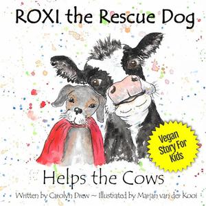 ROXI the Rescue Dog by Carolyn Drew 2025 Newest Online