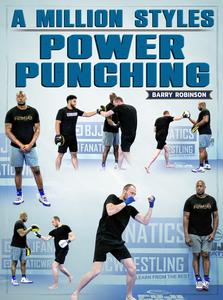 A Million Styles: Power Punching by Barry Robinson Cheap Sale The Cheapest