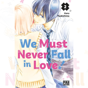 We Must Never Fall In Love - Tome 02 Quality Free Shipping