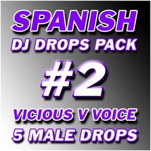 Vicious V's Spanish DJ Drops Pack #2 Visit New
