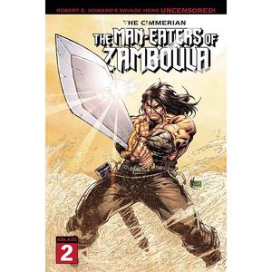 Cimmerian: Man-Eaters Of Zamboula #2 Sale Online Shop
