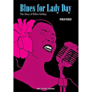 Blues for Lady Day: The Story of Billie Holiday Footlocker Cheap Online