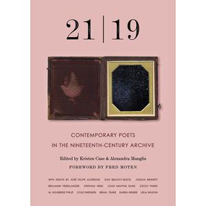 21 | 19: Contemporary Poets in the Nineteenth-Century Archive Very Cheap Cheap Online