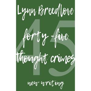 45 Thought Crimes: New Writing Low Shipping Cheap Pice