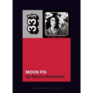 33 1/3 Volume 164: Cat Power's Moon Pix Clearance Wide Range Of