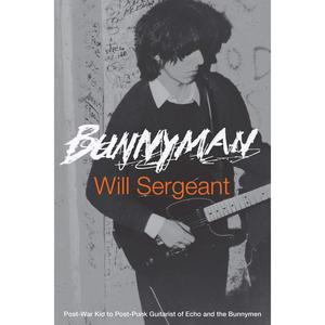 Bunnyman: Post-War Kid to Post-Punk Guitarist of Echo and the Bunnymen View