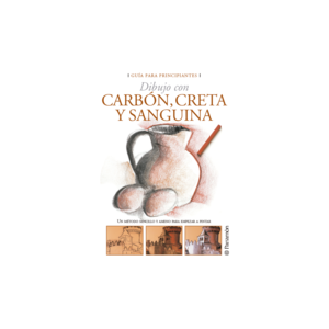 GUIA PARA PRINCIPIANTES  CARBON, CRETA Y SANGUINA For Nice Online