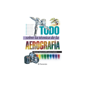 TODO SOBRE LA TECNICA DE LA AEROGRAFIA Discount Outlet Locations