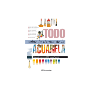 TODO SOBRE LA TECNICA DE LA ACUARELA Supply Sale Online