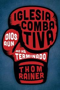 Iglesia Combativa / Thom S. Rainer Fashionable Sale Online