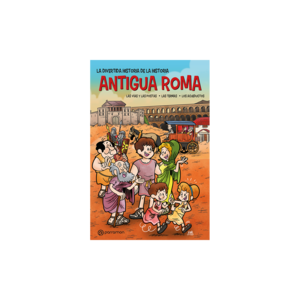 ANTIGUA ROMA, LA DIVERTIDA HISTORIA DE LA HISTORIA Free Shipping Sale Online