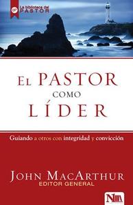 El Pastor como líder / Jhon MacArthur Recommend Sale Online