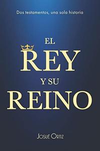 El rey y su reino  / Josué Ortíz Clearance Outlet