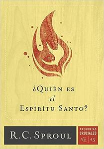 ¿Quién es el Espíritu Santo? / R. C. Sproul High Quality