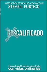 (des)Calificado /  Steven Furtick Outlet Exclusive