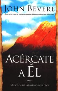 Acércate a El / John Bevere Free Shipping Eastbay