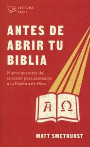 Antes de abrir tu Biblia lectura fácil / Matt Smethurst Outlet Reliable
