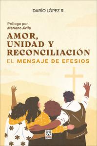 Amor, unidad y reconciliación / Darío López Rodríguez Cheap Pice Store