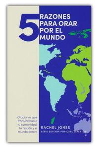 5 razones para orar por el mundo /  Rachel Jones Looking For For Sale