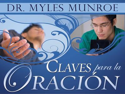 Claves para la oración/ Dr. Myles Munroe Fashionable Cheap Pice