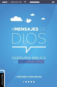 Mensajes de Dios / Arturo Iván Rojas / Clie For Cheap