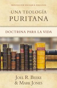 Una Teología Puritana / Joel R. Beeke y Mark Jones Clearance Good Selling
