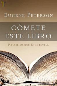 Comete este libro / Eugene H. Peterson Authentic For Sale