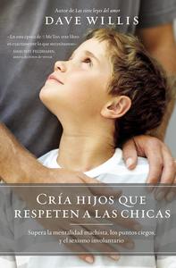 Cría Hijos Que Respeten a Las Chicas / Dave Willis Cheap Newest