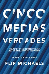 Cinco medias verdades / Flip Michaels Buy Cheap Many Kinds Of