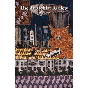 Anarchist Review Of Books #8 Free Shipping Visit