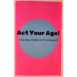 Act Your Age: Fandom At 35  And Beyond Cheap Sale Discounts