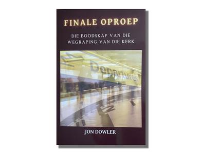 Finale oproep: Die boodskap van die wegraping van die kerk (Afrikaans Edition) Free Shipping Eastbay
